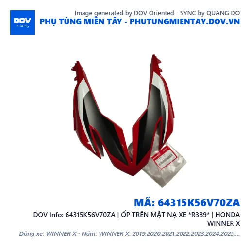 64315K56V70ZA | ỐP TRÊN MẶT NẠ XE *R389* | HONDA WINNER X — 64315K56V70ZA