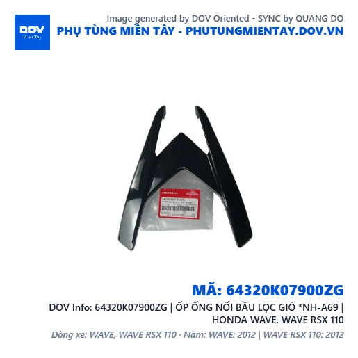 64320K07900ZG | ỐP ỐNG NỐI BẦU LỌC GIÓ *NH-A69 | HONDA WAVE, WAVE RSX 110 — 64320K07900ZG