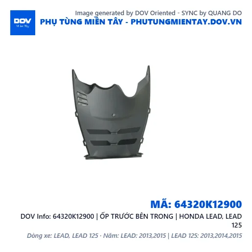 64320K12900 | ỐP TRƯỚC BÊN TRONG | HONDA LEAD, LEAD 125 — 64320K12900