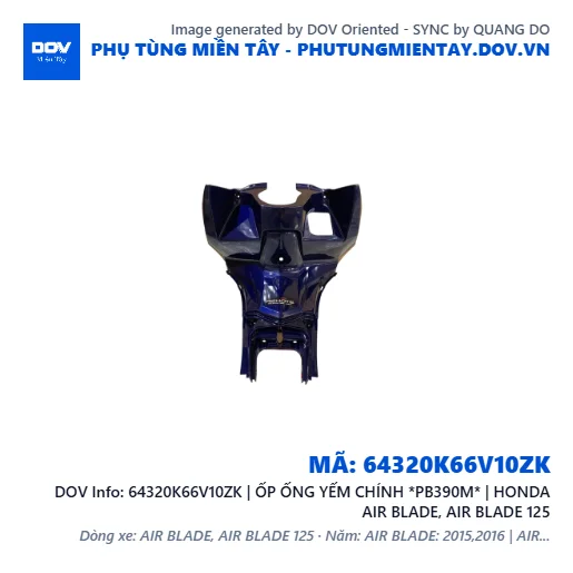64320K66V10ZK | ỐP ỐNG YẾM CHÍNH *PB390M* | HONDA AIR BLADE, AIR BLADE 125 — 64320K66V10ZK