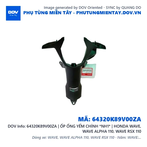 64320K89V00ZA | ỐP ỐNG YẾM CHÍNH *NH1* | HONDA WAVE, WAVE ALPHA 110, WAVE RSX 110 — 64320K89V00ZA