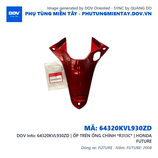 64320KVL930ZD | ỐP TRÊN ỐNG CHÍNH *R313C* | HONDA FUTURE — 64320KVL930ZD