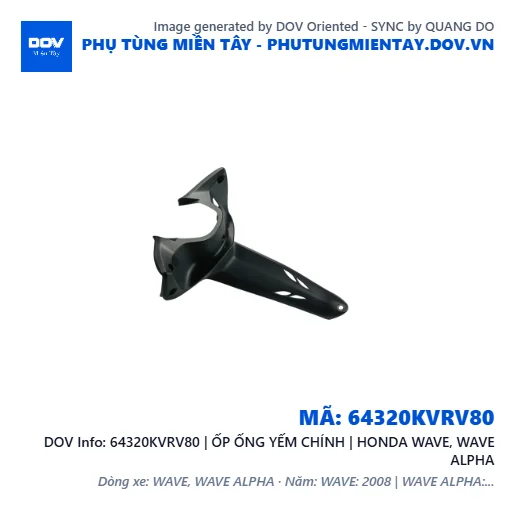 64320KVRV80 | ỐP ỐNG YẾM CHÍNH | HONDA WAVE, WAVE ALPHA — 64320KVRV80
