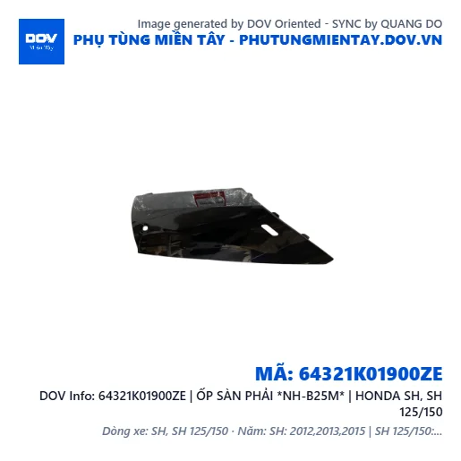 64321K01900ZE | ỐP SÀN PHẢI *NH-B25M* | HONDA SH, SH 125/150 — 64321K01900ZE