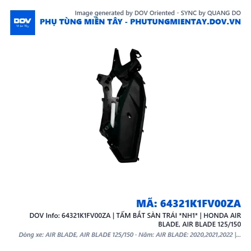 64321K1FV00ZA | TẤM BẮT SÀN TRÁI *NH1* | HONDA AIR BLADE, AIR BLADE 125/150 — 64321K1FV00ZA