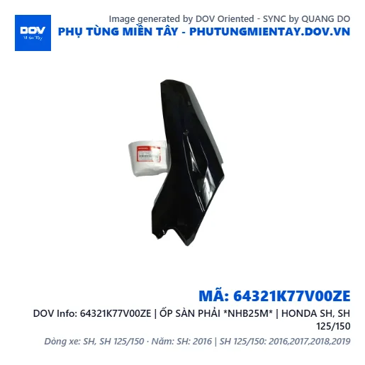 64321K77V00ZE | ỐP SÀN PHẢI *NHB25M* | HONDA SH, SH 125/150 — 64321K77V00ZE