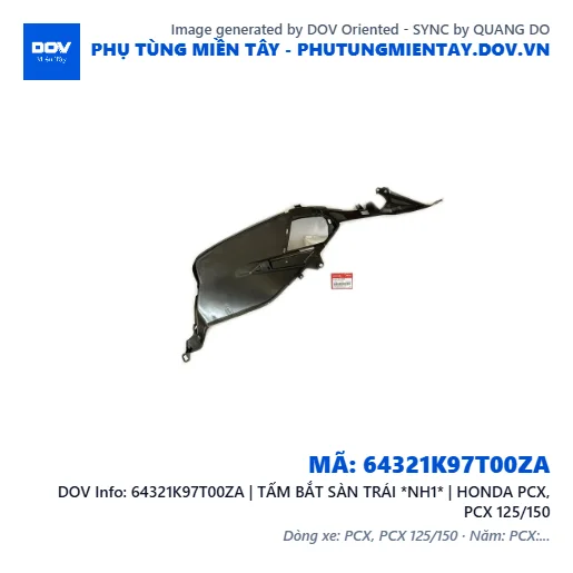 64321K97T00ZA | TẤM BẮT SÀN TRÁI *NH1* | HONDA PCX, PCX 125/150 — 64321K97T00ZA