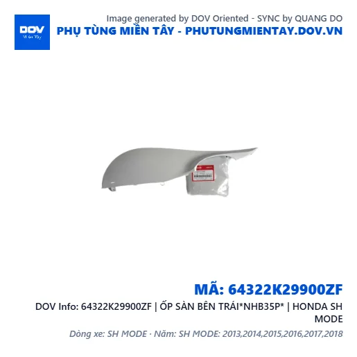 64322K29900ZF | ỐP SÀN BÊN TRÁI*NHB35P* | HONDA SH MODE — 64322K29900ZF
