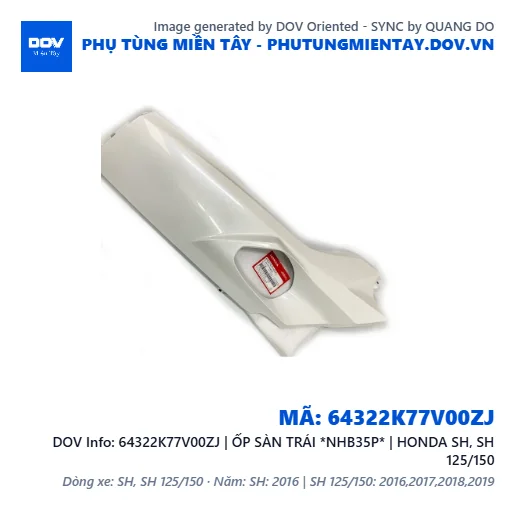 64322K77V00ZJ | ỐP SÀN TRÁI *NHB35P* | HONDA SH, SH 125/150 — 64322K77V00ZJ