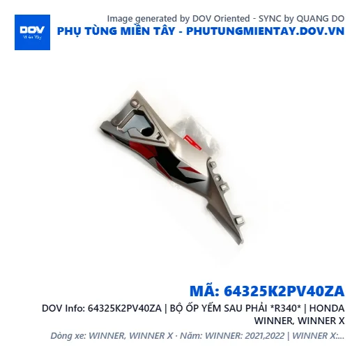 64325K2PV40ZA | BỘ ỐP YẾM SAU PHẢI *R340* | HONDA WINNER, WINNER X — 64325K2PV40ZA