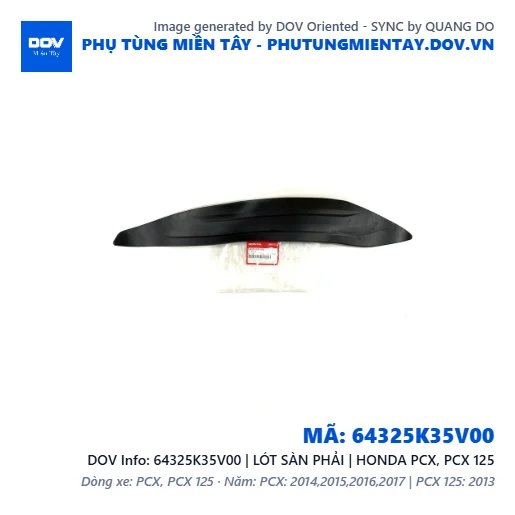 64325K35V00 | LÓT SÀN PHẢI | HONDA PCX, PCX 125 — 64325K35V00
