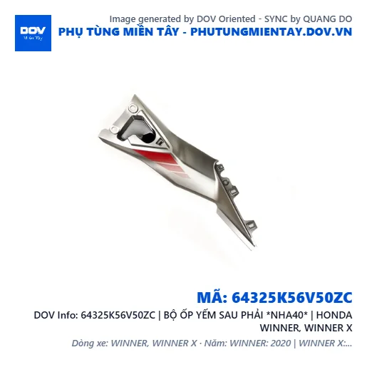 64325K56V50ZC | BỘ ỐP YẾM SAU PHẢI *NHA40* | HONDA WINNER, WINNER X — 64325K56V50ZC