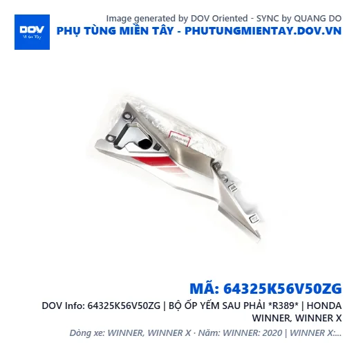 64325K56V50ZG | BỘ ỐP YẾM SAU PHẢI *R389* | HONDA WINNER, WINNER X — 64325K56V50ZG