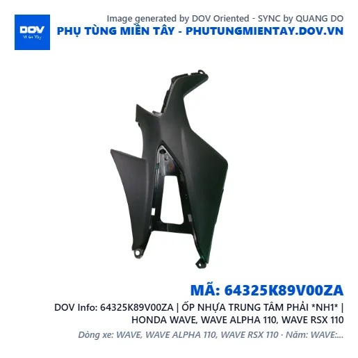 64325K89V00ZA | ỐP NHỰA TRUNG TÂM PHẢI *NH1* | HONDA WAVE, WAVE ALPHA 110, WAVE RSX 110 — 64325K89V00ZA