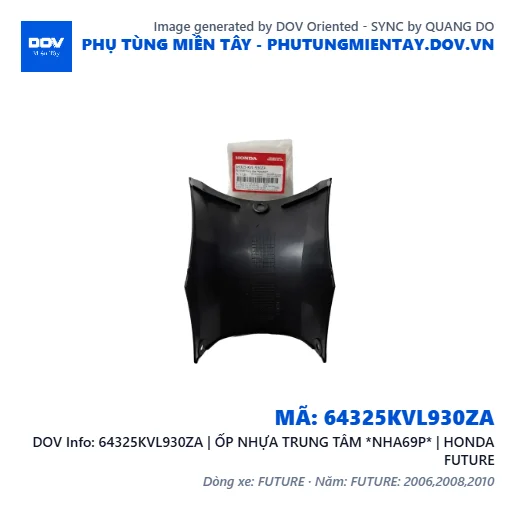 64325KVL930ZA | ỐP NHỰA TRUNG TÂM *NHA69P* | HONDA FUTURE — 64325KVL930ZA