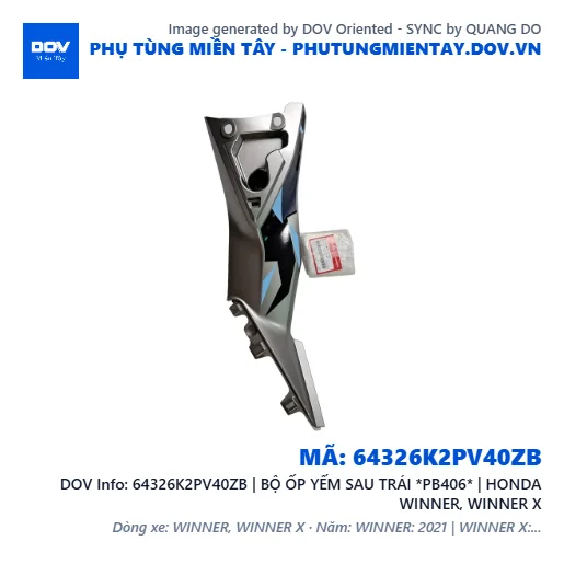 64326K2PV40ZB | BỘ ỐP YẾM SAU TRÁI *PB406* | HONDA WINNER, WINNER X — 64326K2PV40ZB