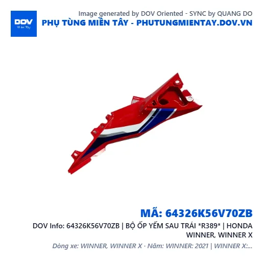 64326K56V70ZB | BỘ ỐP YẾM SAU TRÁI *R389* | HONDA WINNER, WINNER X — 64326K56V70ZB