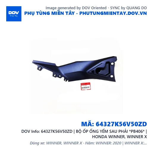 64327K56V50ZD | BỘ ỐP ỐNG YẾM SAU PHẢI *PB406* | HONDA WINNER, WINNER X — 64327K56V50ZD
