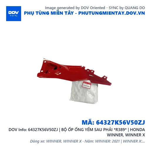 64327K56V50ZJ | BỘ ỐP ỐNG YẾM SAU PHẢI *R389* | HONDA WINNER, WINNER X — 64327K56V50ZJ