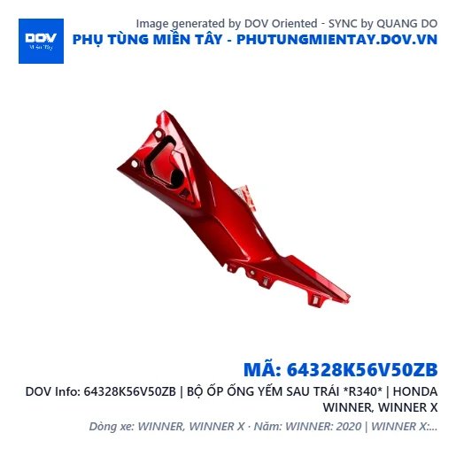 64328K56V50ZB | BỘ ỐP ỐNG YẾM SAU TRÁI *R340* | HONDA WINNER, WINNER X — 64328K56V50ZB