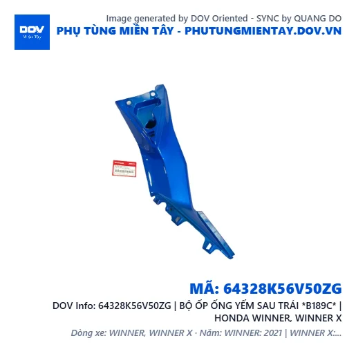 64328K56V50ZG | BỘ ỐP ỐNG YẾM SAU TRÁI *B189C* | HONDA WINNER, WINNER X — 64328K56V50ZG