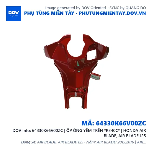64330K66V00ZC | ỐP ỐNG YẾM TRÊN *R340C* | HONDA AIR BLADE, AIR BLADE 125 — 64330K66V00ZC