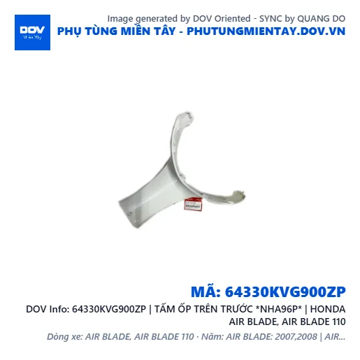 64330KVG900ZP | TẤM ỐP TRÊN TRƯỚC *NHA96P* | HONDA AIR BLADE, AIR BLADE 110 — 64330KVG900ZP