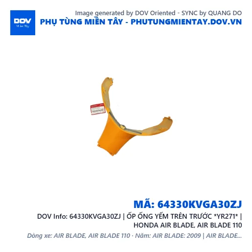64330KVGA30ZJ | ỐP ỐNG YẾM TRÊN TRƯỚC *YR271* | HONDA AIR BLADE, AIR BLADE 110 — 64330KVGA30ZJ