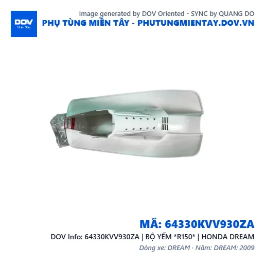 64330KVV930ZA | BỘ YẾM *R150* | HONDA DREAM — 64330KVV930ZA
