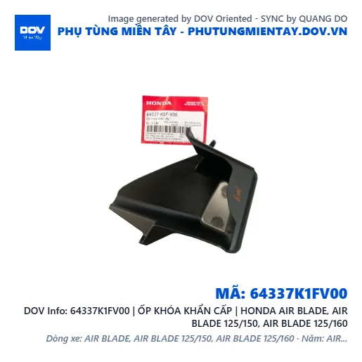 64337K1FV00 | ỐP KHÓA KHẨN CẤP | HONDA AIR BLADE, AIR BLADE 125/150, AIR BLADE 125/160 — 64337K1FV00