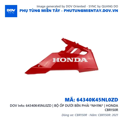 64340K45NL0ZD | BỘ ỐP DƯỚI BÊN PHẢI *NH196* | HONDA CBR150R — 64340K45NL0ZD