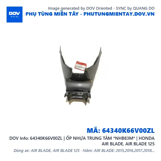 64340K66V00ZL | ỐP NHỰA TRUNG TÂM *NHB83M* | HONDA AIR BLADE, AIR BLADE 125 — 64340K66V00ZL