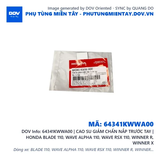64341KWWA00 | CAO SU GIẢM CHẤN NẮP TRƯỚC TAY | HONDA BLADE 110, WAVE ALPHA 110, WAVE RSX 110, WINNER R, WINNER X — 64341KWWA00