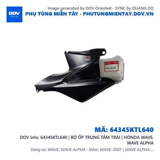 64345KTL640 | BỘ ỐP TRUNG TÂM TRÁI | HONDA WAVE, WAVE ALPHA — 64345KTL640