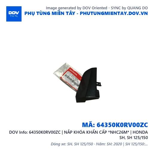64350K0RV00ZC | NẮP KHÓA KHẨN CẤP *NHC26M* | HONDA SH, SH 125/150 — 64350K0RV00ZC
