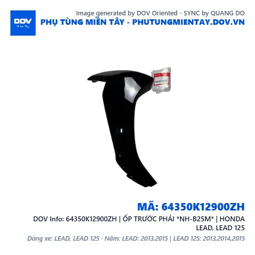 64350K12900ZH | ỐP TRƯỚC PHẢI *NH-B25M* | HONDA LEAD, LEAD 125 — 64350K12900ZH