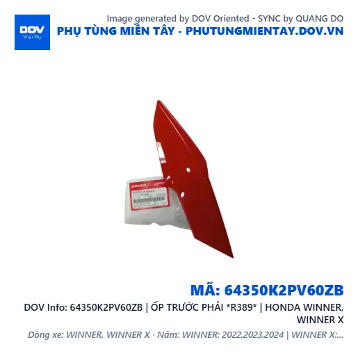 64350K2PV60ZB | ỐP TRƯỚC PHẢI *R389* | HONDA WINNER, WINNER X — 64350K2PV60ZB