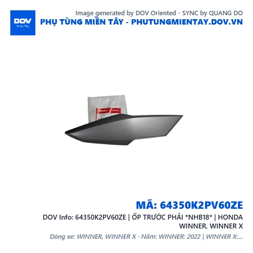 64350K2PV60ZE | ỐP TRƯỚC PHẢI *NHB18* | HONDA WINNER, WINNER X — 64350K2PV60ZE