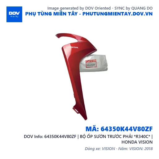 64350K44V80ZF | BỘ ỐP SƯỜN TRƯỚC PHẢI *R340C* | HONDA VISION — 64350K44V80ZF