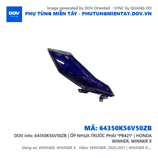 64350K56V50ZB | ỐP NHỰA TRƯỚC PHẢI *PB421* | HONDA WINNER, WINNER X — 64350K56V50ZB