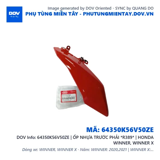 64350K56V50ZE | ỐP NHỰA TRƯỚC PHẢI *R389* | HONDA WINNER, WINNER X — 64350K56V50ZE