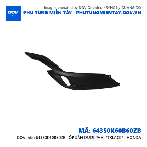 64350K60B60ZB | ỐP SÀN DƯỚI PHẢI *TBLACK* | HONDA — 64350K60B60ZB