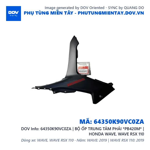 64350K90VC0ZA | BỘ ỐP TRUNG TÂM PHẢI *PB420M* | HONDA WAVE, WAVE RSX 110 — 64350K90VC0ZA
