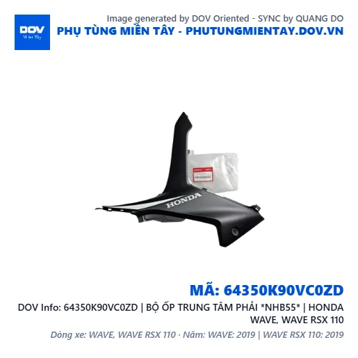 64350K90VC0ZD | BỘ ỐP TRUNG TÂM PHẢI *NHB55* | HONDA WAVE, WAVE RSX 110 — 64350K90VC0ZD