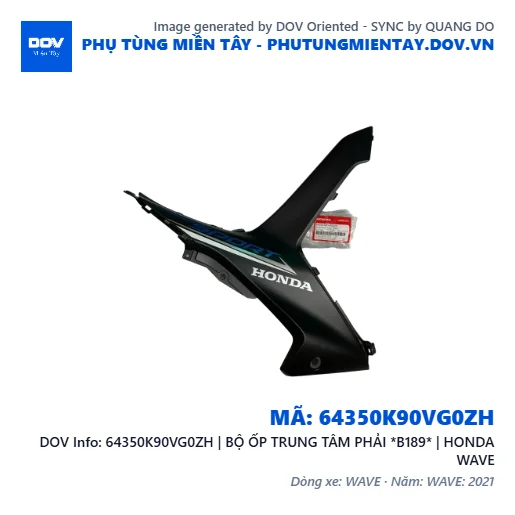 64350K90VG0ZH | BỘ ỐP TRUNG TÂM PHẢI *B189* | HONDA WAVE — 64350K90VG0ZH