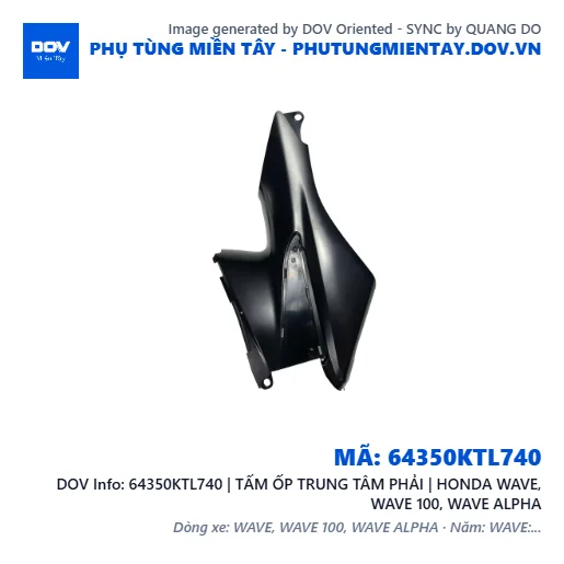 64350KTL740 | TẤM ỐP TRUNG TÂM PHẢI | HONDA WAVE, WAVE 100, WAVE ALPHA — 64350KTL740