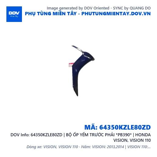 64350KZLE80ZD | BỘ ỐP YẾM TRƯỚC PHẢI *PB390* | HONDA VISION, VISION 110 — 64350KZLE80ZD