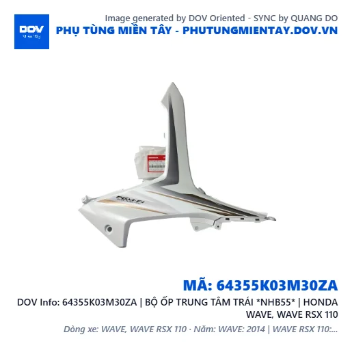 64355K03M30ZA | BỘ ỐP TRUNG TÂM TRÁI *NHB55* | HONDA WAVE, WAVE RSX 110 — 64355K03M30ZA
