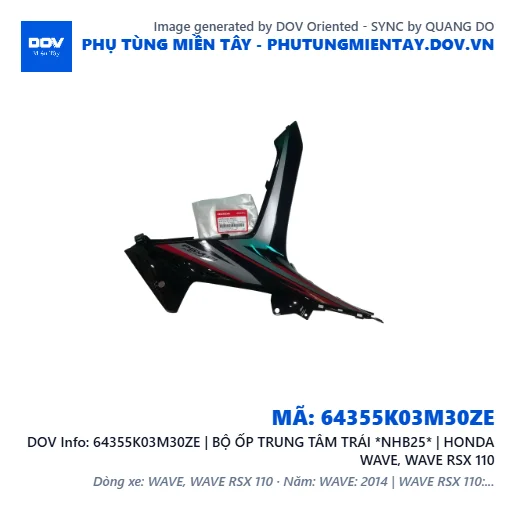 64355K03M30ZE | BỘ ỐP TRUNG TÂM TRÁI *NHB25* | HONDA WAVE, WAVE RSX 110 — 64355K03M30ZE
