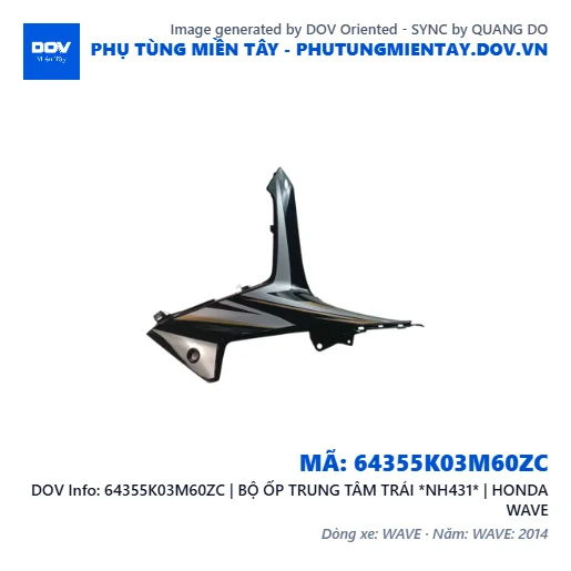 64355K03M60ZC | BỘ ỐP TRUNG TÂM TRÁI *NH431* | HONDA WAVE — 64355K03M60ZC